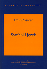 Ernst Cassirer, Symbol i język, tłum. Bolesław Andrzejewski