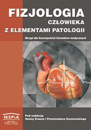 Fizjologia człowieka z elementami patologii. Skrypt dla licencjackich kierunków medycznych, red. Hanna Krauss, Przemysław Sosnowski